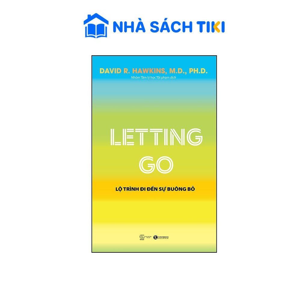 Bìa sách Letting Go Lộ Trình Đi Đến Sự Buông Bỏ Thái Hà