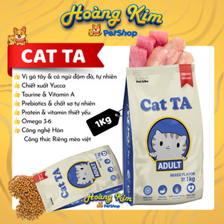 Hạt mèo Cat TA ( 1kg ) Thức ăn mèo trưởng thành thịt gà tây, vịt, cá/ Công nghệ Hàn Quốc