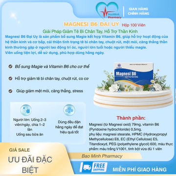 Magnesi B6 Đại Uy – Bổ Sung Magie & Vitamin B6 – Giảm Tê Bì Chân Tay, Hỗ Trợ Thần Kinh | Hộp 100 Viên