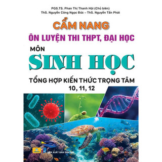 Sách - Cẩm Nang Ôn Luyện Thi THPT, Đại Học Môn Sinh Học - Biên soạn theo chương trình mới - ndbooks