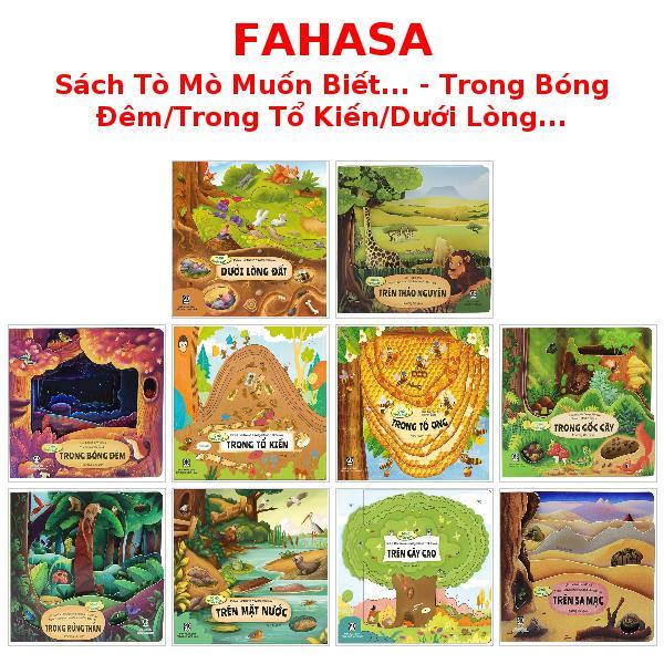 Sách Tò Mò Muốn Biết... - Trong Bóng Đêm/Trong Tổ Kiến/Dưới Lòng Đất/ Trên Sa Mạc /...- Bìa Cứng