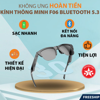 Kính Thông Minh F06 Tích Hợp Loa Bluetooth 5.3 Thiết Kế Cảm Ứng Không Dây Đa Năng Chống Nước Tia UV