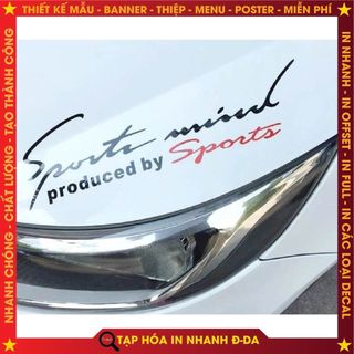 Tem dán Sport mind prodeced by Sports xe hơi ô tô đầy đủ màu sắc