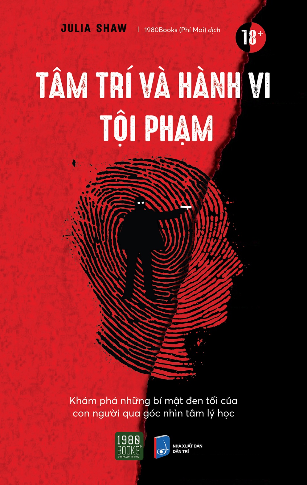Mô tả Sách - Tâm trí và hành vi tội phạm - Julia Shaw (1980BOOKS HCM) - 1