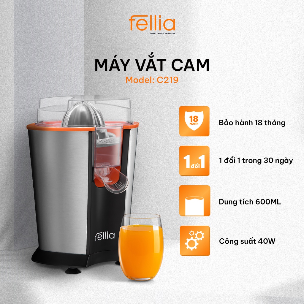 Mô tả Máy vắt cam điện đa năng Fellia C219 không gây đắng, vắt nhanh | Bảo hành 18 tháng - 1