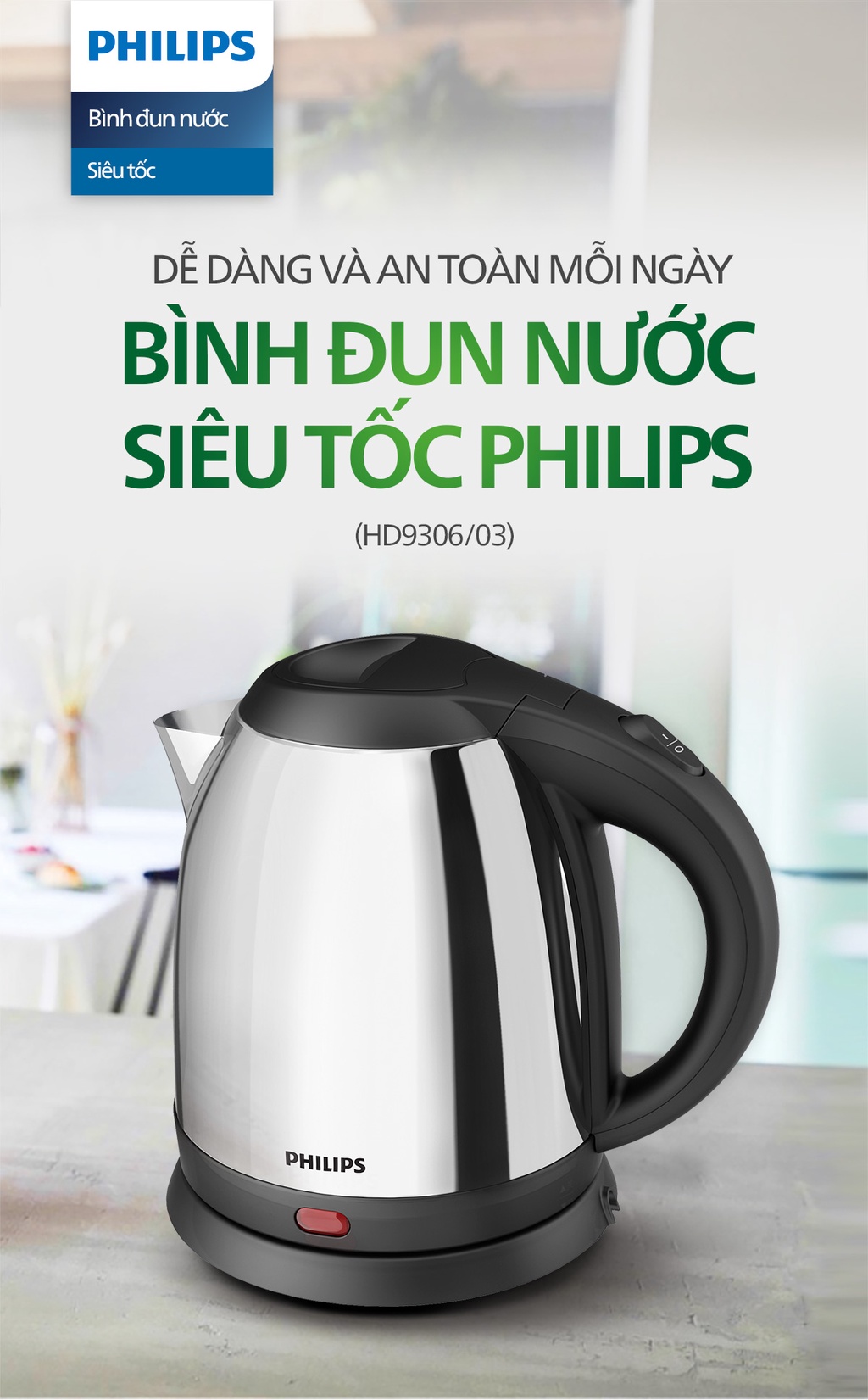 Mô tả Bình đun siêu tốc PHILIPS HD9306 1.5L - Hàng Chính Hãng - 1