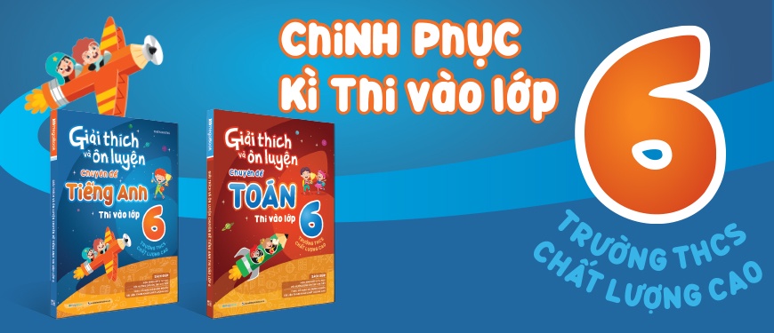 Mô tả Sách - Giải thích và ôn luyện chuyên đề Tiếng Anh thi vào lớp 6 trường THCS chất lượng cao - 1