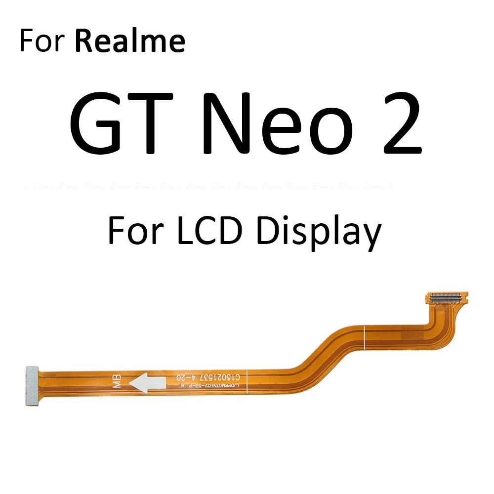 Cáp Flex Màn Hình LCD Kết Nối Bảng Mạch Chính Cho OPPO Realme GT2 GT Master Neo 2 2T 3T 5G