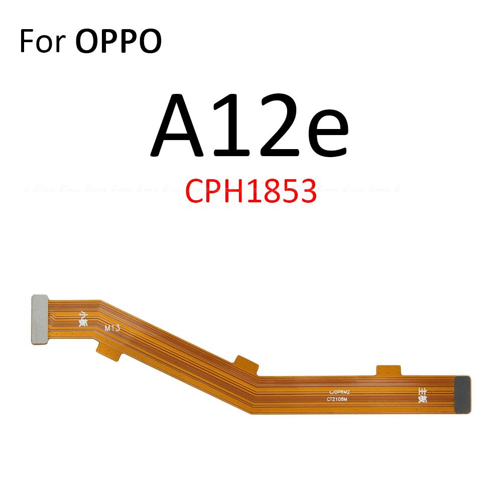 Cáp Flex Kết Nối Màn Hình LCD Bo Mạch Chủ Cho OPPO A11 A11K A11s A11x A12 A12e A15 A15s A16 A16s A16e A16K A17 A17k