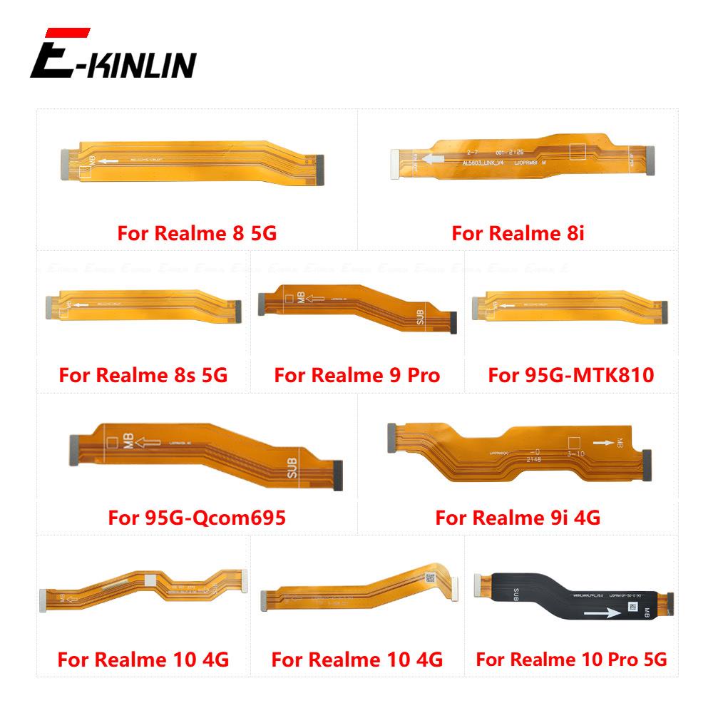 Cáp Flex Kết Nối Màn Hình LCD Bo Mạch Chủ Cho OPPO Realme 8 8i 8s 9 9i 10 Pro 5G 4G