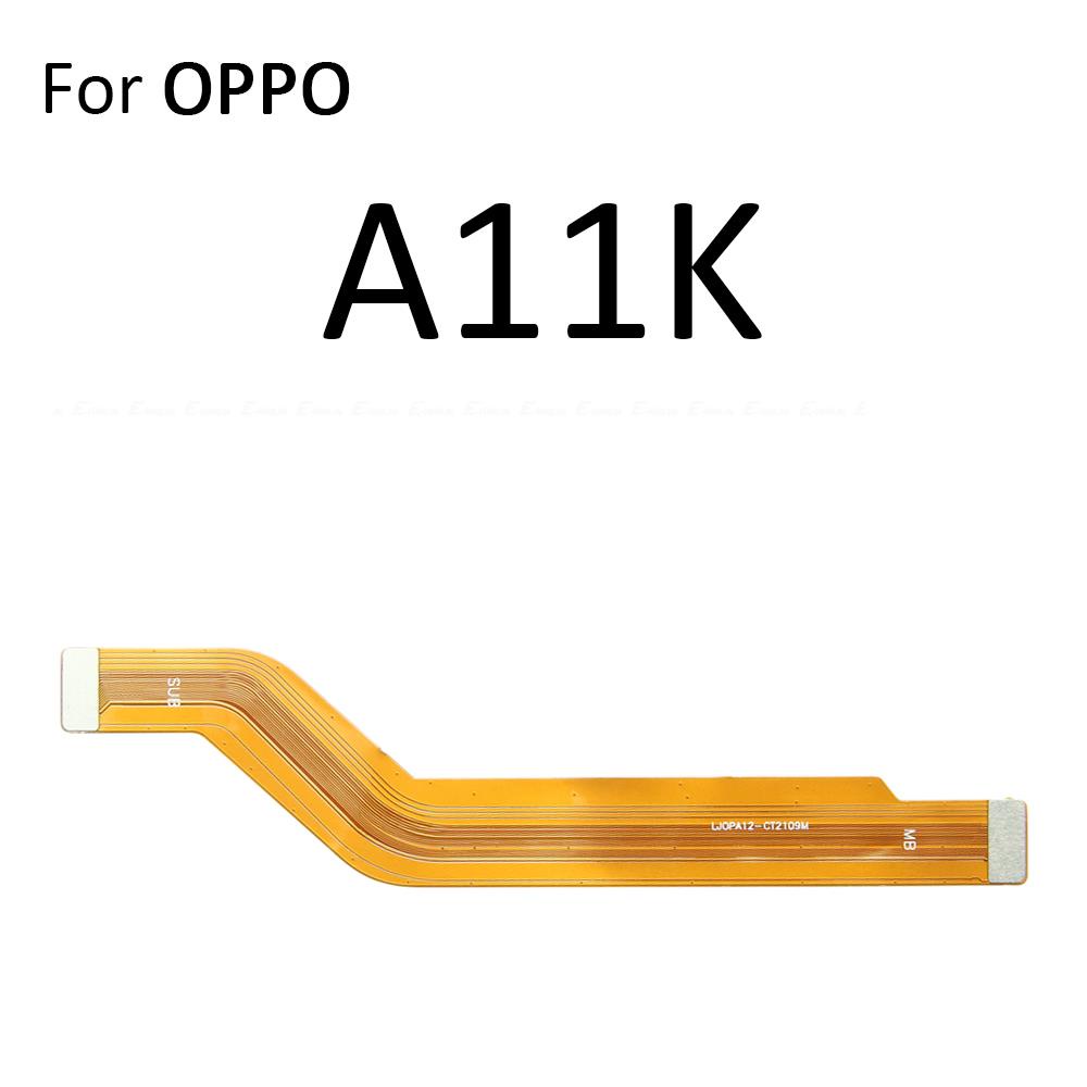 Cáp Flex Kết Nối Màn Hình LCD Bo Mạch Chủ Cho OPPO A11 A11K A11s A11x A12 A12e A15 A15s A16 A16s A16e A16K A17 A17k