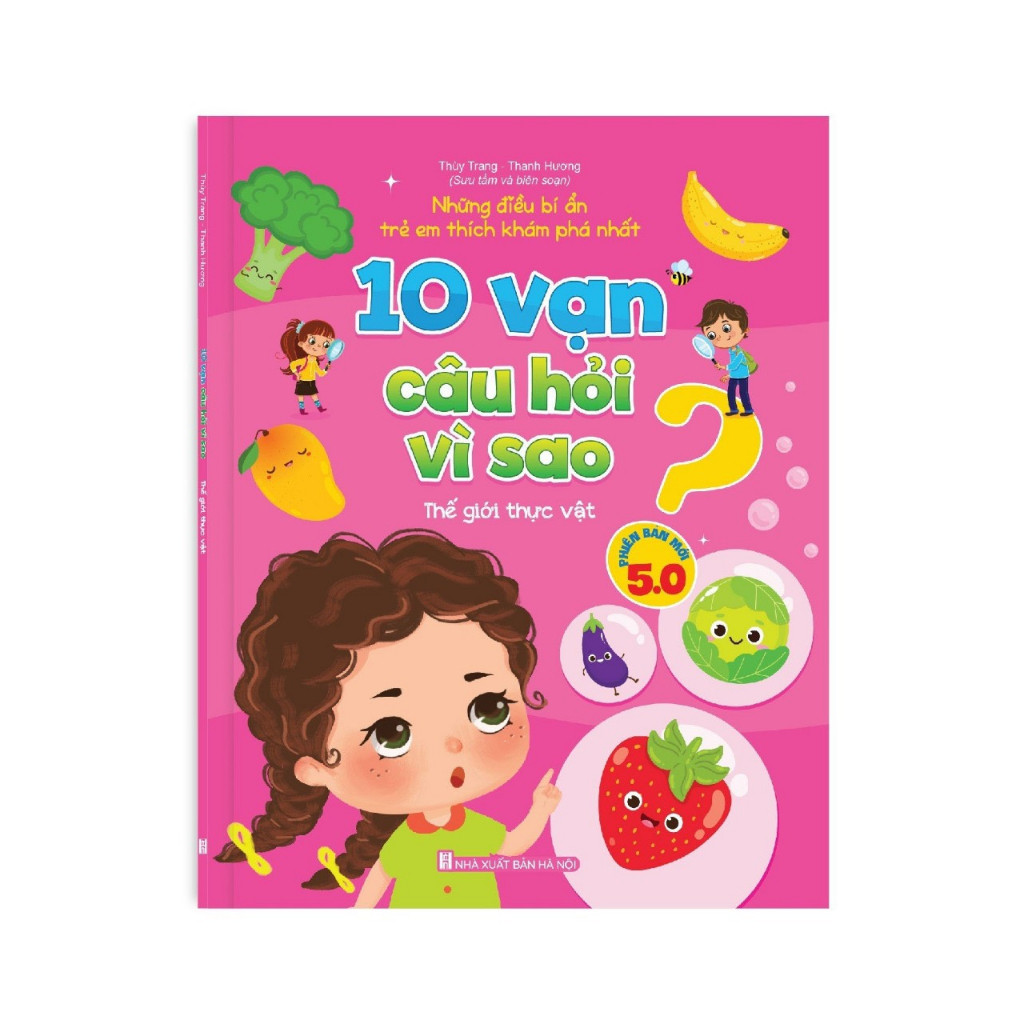 Mô tả Sách - Bộ 5c 10 Vạn Câu Hỏi Vì Sao - Những Điều Bí Ẩn Trẻ Em Thích Khám Phá Nhất - Phiên bản mới 5.0 - 7