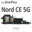 Loa Loa Âm Thanh Buzzer Cho OnePlus Nord 2T N10 N20 SE N100 N200 N300 CE 2 3 Lite 5G Loa Cáp Flex Ringer Thay Thế Các Bộ Phận