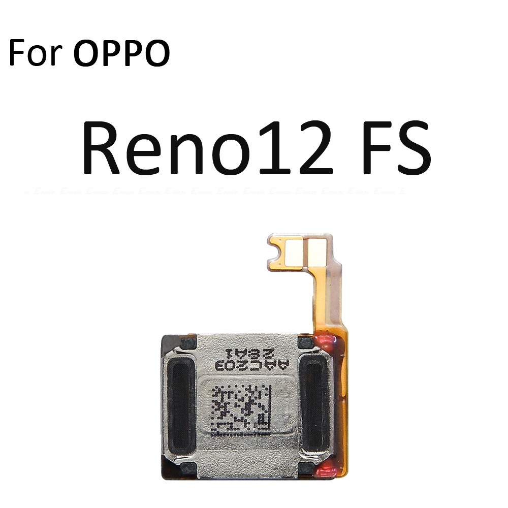 Tai nghe phía trước Tai nghe Loa âm thanh Cáp mềm cho OPPO Reno 10 11 12 Reno10 Reno11 Reno12 FS F Pro Plus 5G Thay thế các bộ phận