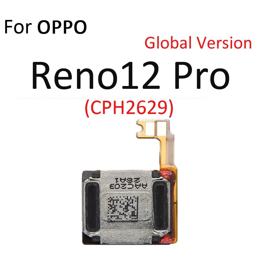 Tai nghe phía trước Tai nghe Loa âm thanh Cáp mềm cho OPPO Reno 10 11 12 Reno10 Reno11 Reno12 FS F Pro Plus 5G Thay thế các bộ phận