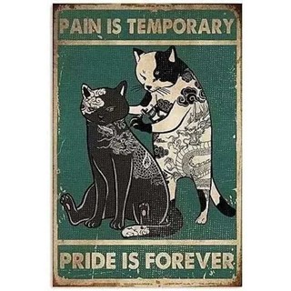 Ngộ nghĩnh Mèo Kim Loại Poster Đau Tạm Thời Niềm Tự Hào Là Mãi Tín Hiệu Hình Xăm Shop Giải Trí Thanh Bi-a Hội Trường Câu Lạc Bộ Nhà Sống