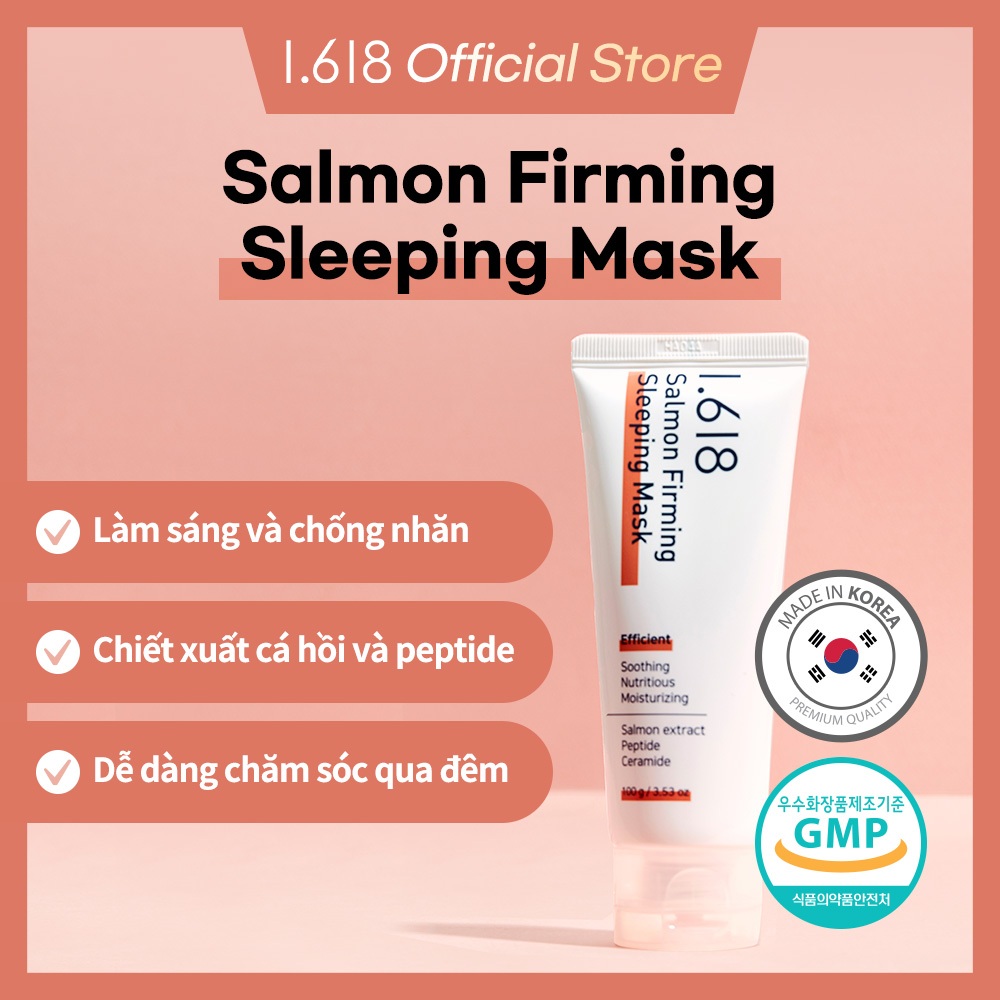 Mặt Nạ Ngủ Săn Chắc Da Cá Hồi 1.618 | Peptides & Niacinamide | Dưỡng Trắng & Cải Thiện Nếp Nhăn 100g