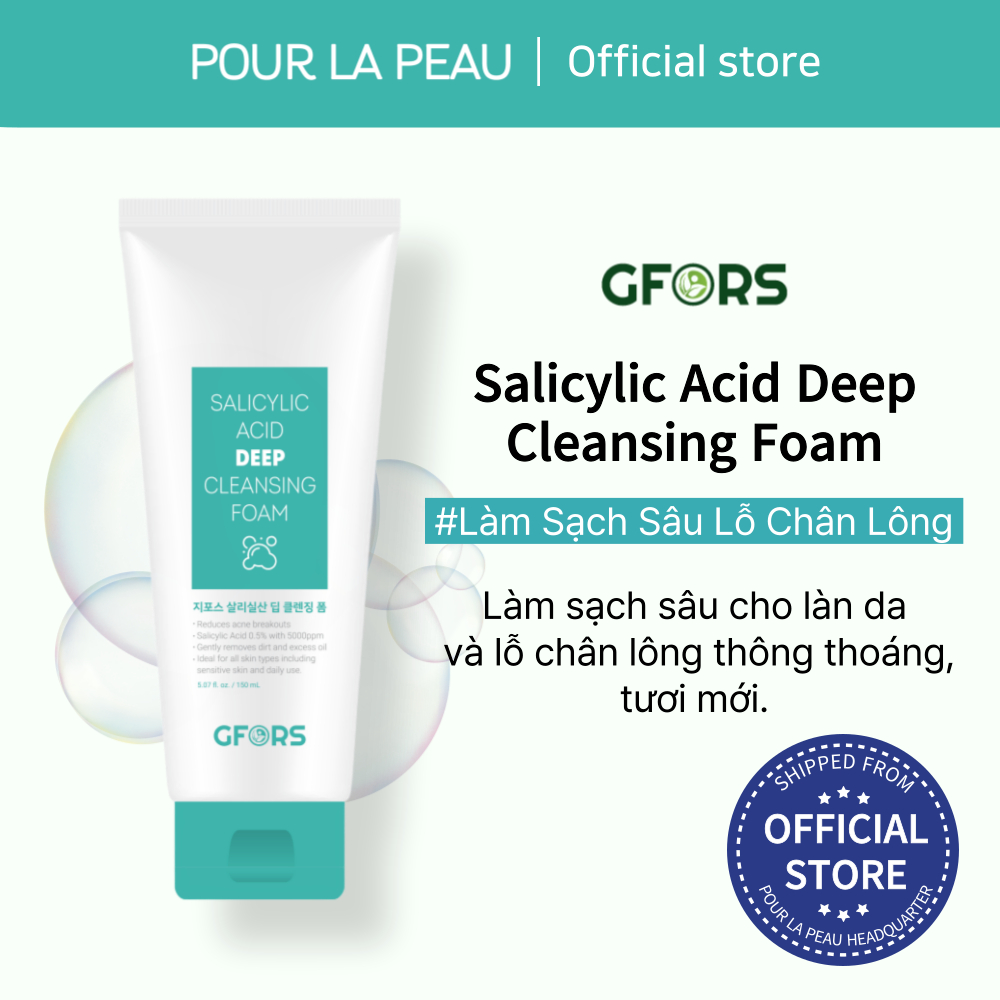 GFORS Sữa Rửa Mặt Salicylic Acid Deep Cleansing Foam 150ml – Làm Sạch Sâu & Kiểm Soát Dầu