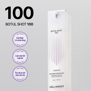 [CELL IN SHOT] Serum Vi Kim Botul Shot 100 50ml / 700 30ml se khít lỗ chân lông, nâng cơ, giảm nếp nhăn, tăng hấp thụ dưỡng chất