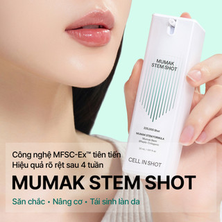 [CELL IN SHOT] Serum Tế Bào Gốc Vi Kim Mumak Stem Shot 30ml nâng cơ, chống lão hóa, giảm nếp nhăn, tăng độ đàn hồi da