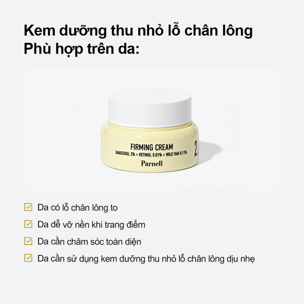 [Parnell Chính hãng] Kem dưỡng chiết xuất củ mài Bakuchiol Retinol thu nhỏ lỗ chân lông, cải thiện đàn hồi da, hỗ trợ chống lão hóa da Parnell Bakuchiol Retinol Wild Yam 2.12 Firming Cream 50ml