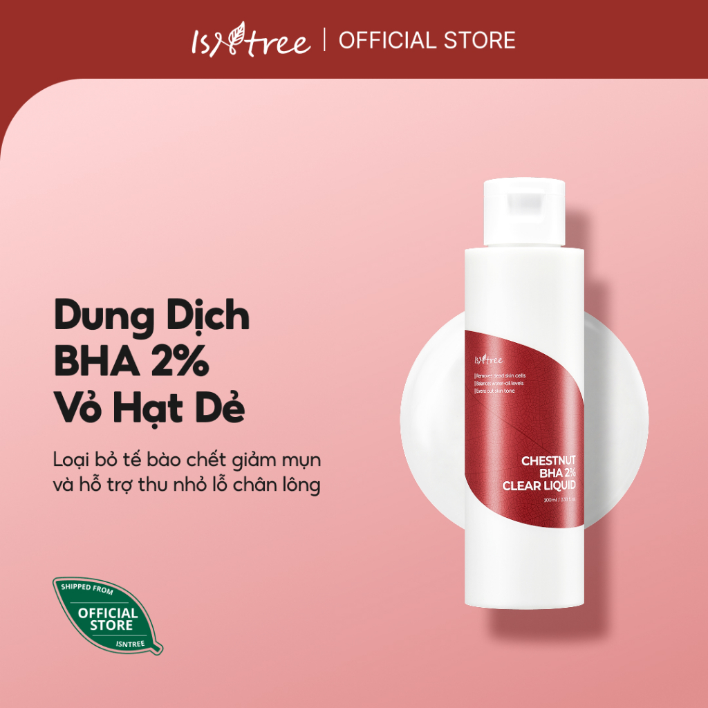 ISNTREE Dung Dịch BHA 2% Vỏ Hạt Dẻ 100ml