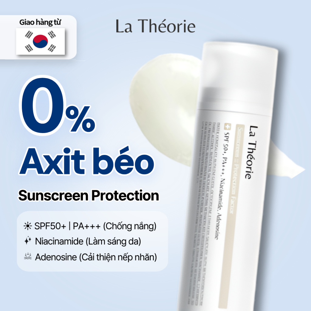 Kem Chống Nắng La Théorie Sunscreen 50ml | SPF50+/PA+++ | Cho Da Mụn & Da Nhạy Cảm | Không chứa axit béo