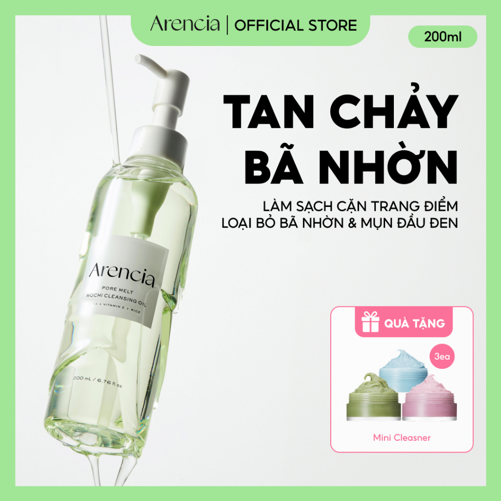 [Arencia] Dầu Tẩy Trang Mochi Pore Melt 200ml