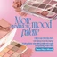 More Mood Bảng Phấn Mắt — 6 Màu (12g) / More Mood Eye Palette