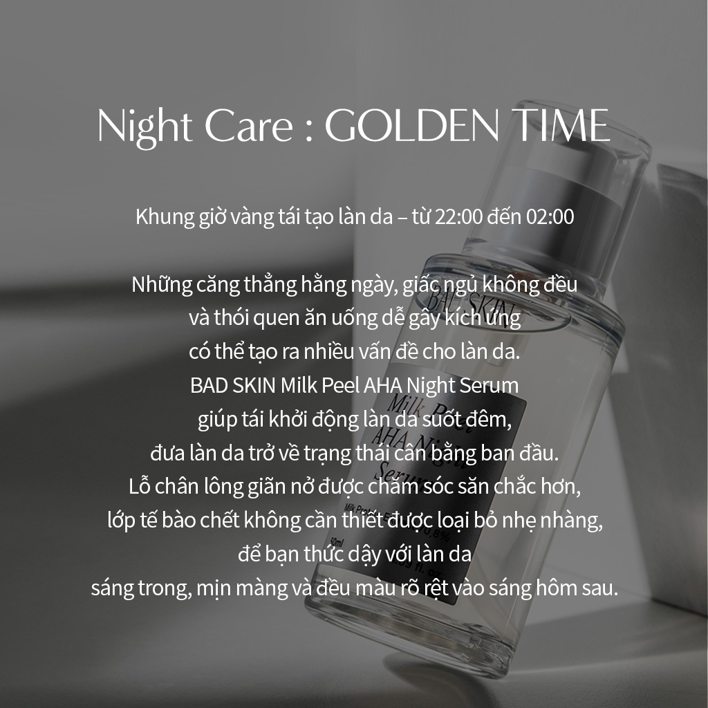 [BADSKIN CHÍNH THỨC] Sữa Peel Aha Night Serum 50ml, protein sữa 70,8% dưỡng ẩm, Chống Sebum P và Tannin Complex HR cho các thành phần được cấp bằng sáng chế làm săn chắc lỗ chân lông