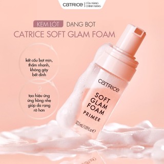 Kem Lót Dạng Bọt Catrice Soft Glam Foam Primer Cấp Ẩm, Căng Bóng 32,5ml - Nhập Khẩu Chính Hãng