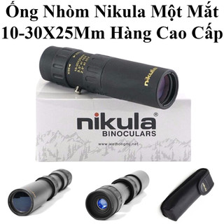 Ống Nhòm Nikula Một Mắt 10-30X25Mm Hàng Cao Cấp