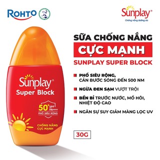 Kem Chống Nắng Sunplay Super Block Dạng Sữa Ngừa Đen Sạm Da Hiệu Qủa SPF 50+, PA++++ 30g - Bebeau