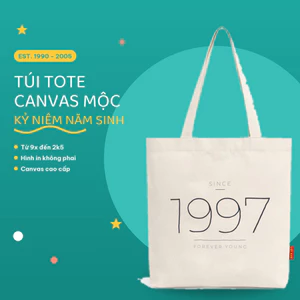 Túi Tote Vải Canvas Mộc Năm Sinh Phong Cách Cool Ngầu Trẻ Trung Đi Học Dạo Phố Đa Năng Làm Quà Sinh Nhật Độc a-tota0321