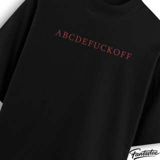 Áo Thun Local Brand FANTASTEE ABCDEFUCKOFF Cotton 100% 250gsm Form Oversize, Hoàn Thiện Cao Cấp