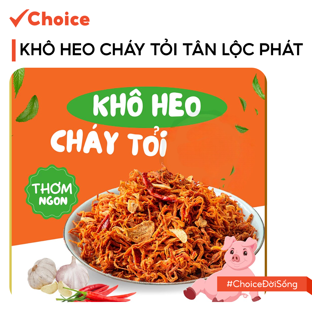 [Choice] Khô Heo Cháy Tỏi Tân Lộc Phát FM2-2709-128 Đồ Ăn Vặt Yêu Thích