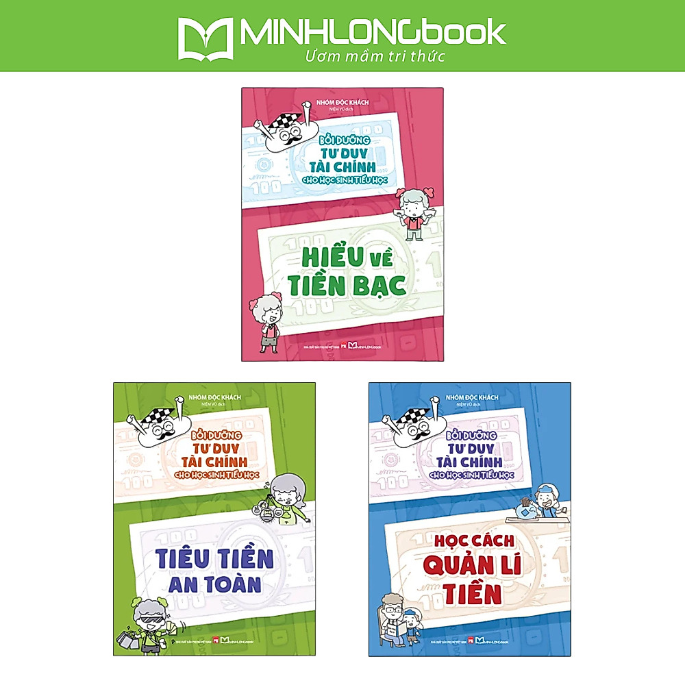 Sách: Bồi Dưỡng Tư Duy Tài Chính Cho Học Sinh Tiểu Học ( Bộ 3 Cuốn)