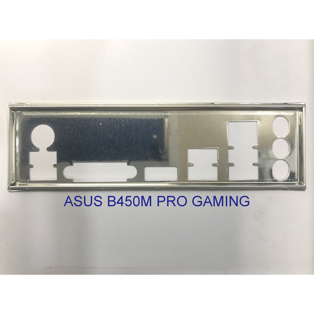 Miếng FE chặn main (Mainboard IO Shield) ASUS TUF B450M-PRO GAMING ...
