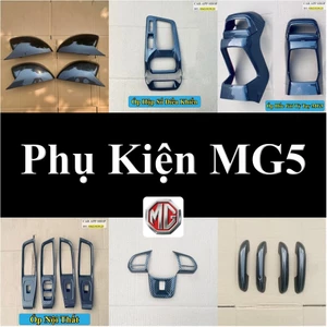 Tổng Hợp Mẫu Phụ Kiện Xe MG5 Đời 2021