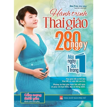 Sách - Hành Trình 280 Ngày Thai Giáo - Mỗi Ngày Đọc Một Trang
