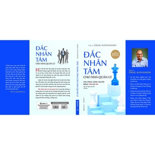 SÁCH - Đắc nhân tâm cho nhà quản lý (Tái bản) - Dr. Craig Nathanson