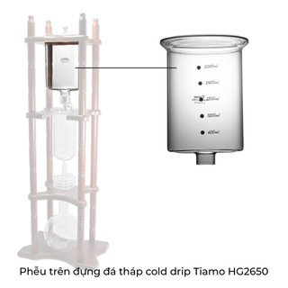 Volcano Bình phễu trên đựng đá cold drip HG2650 Tiamo