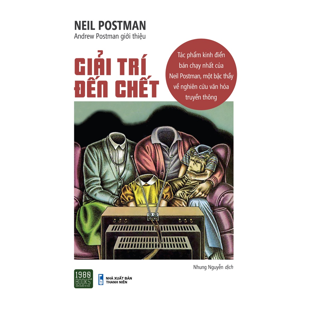 Sách - Giải trí đến chết - Neil Postman (1980 BOOKS HCM) | Shopee Việt Nam