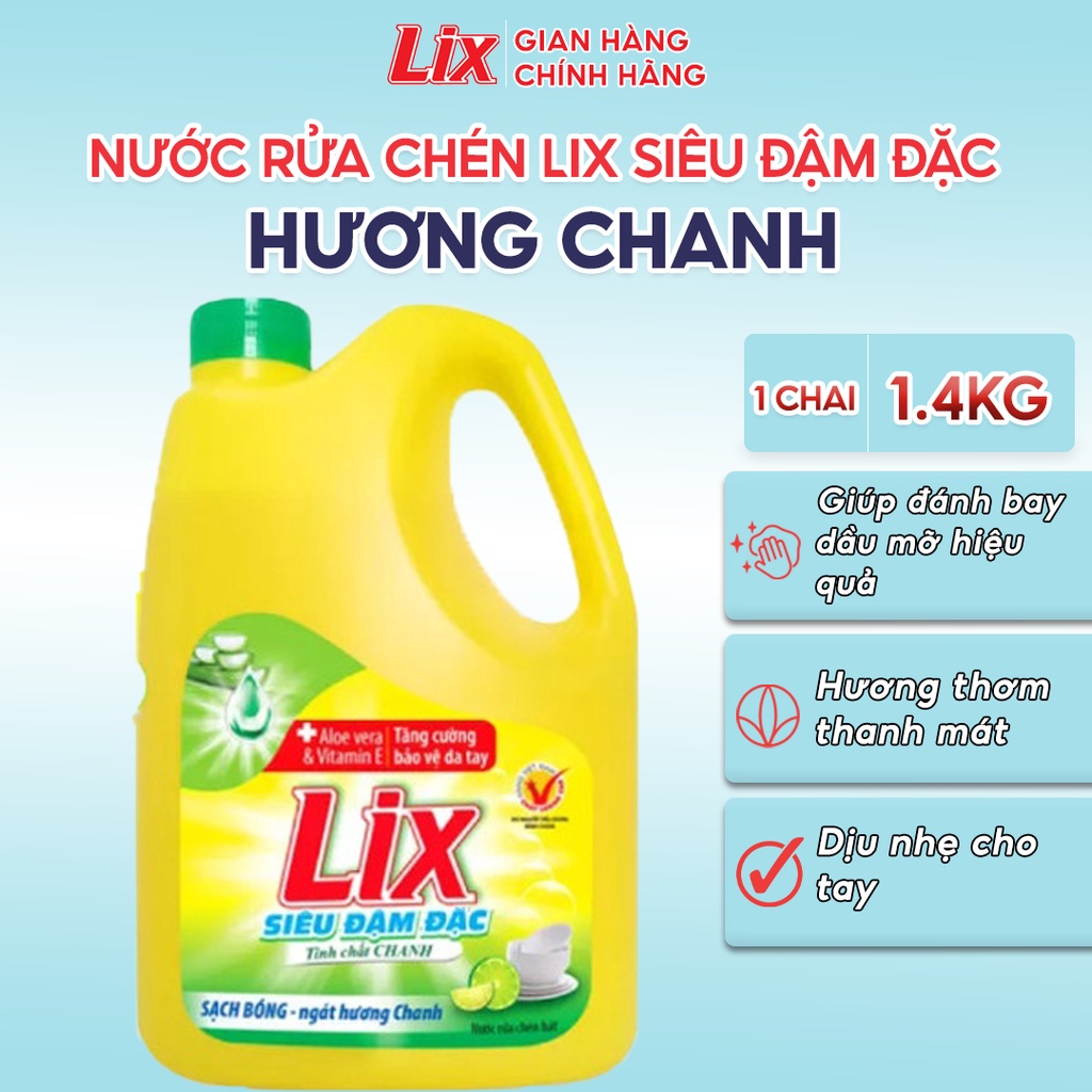 Nước rửa chén LIX siêu đậm đặc hương chanh 1.4kg làm sạch dầu mỡ không hại da tay NC140 - Lixco Việt Nam