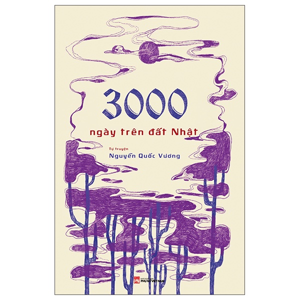 [Mã BMLTB35 giảm đến 35K đơn 99K] Sách - 3000 ngày trên đất Nhật