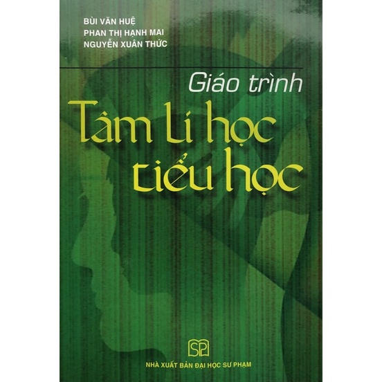 Giáo trình Tâm lý học lứa tuổi tiểu học: Hướng dẫn chi tiết và đầy đủ