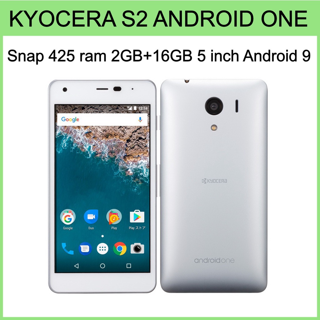 Smartphone nội địa Nhật Kyocera S2 Android One Snap425 ram 2+16GB