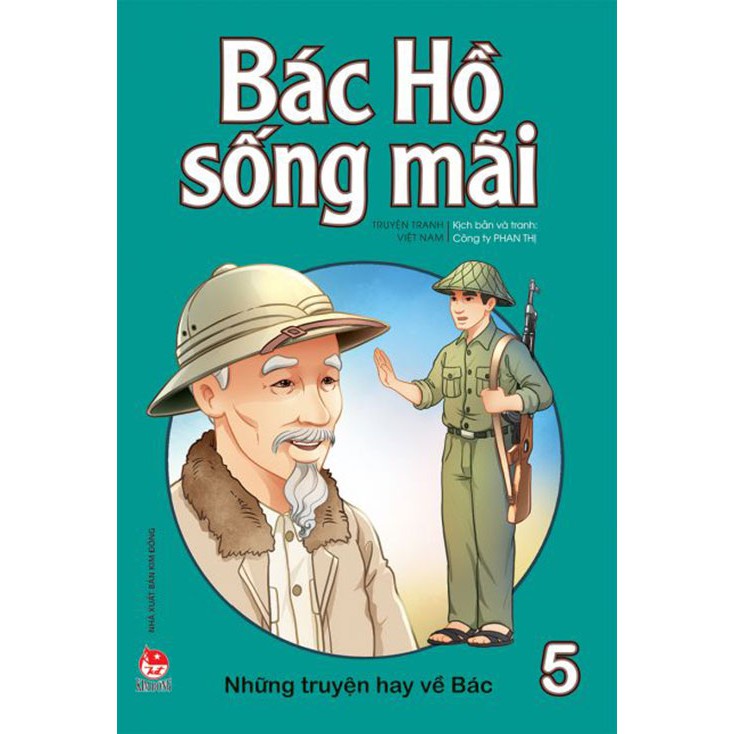 Ảnh Sách - Bác Hồ Sống Mãi: Những Mẩu Chuyện Hay Về Bác 1