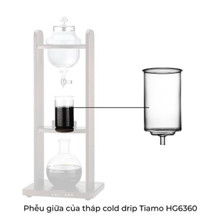 Volcano Phểu giữa của Cold drip Tiamo HG6360
