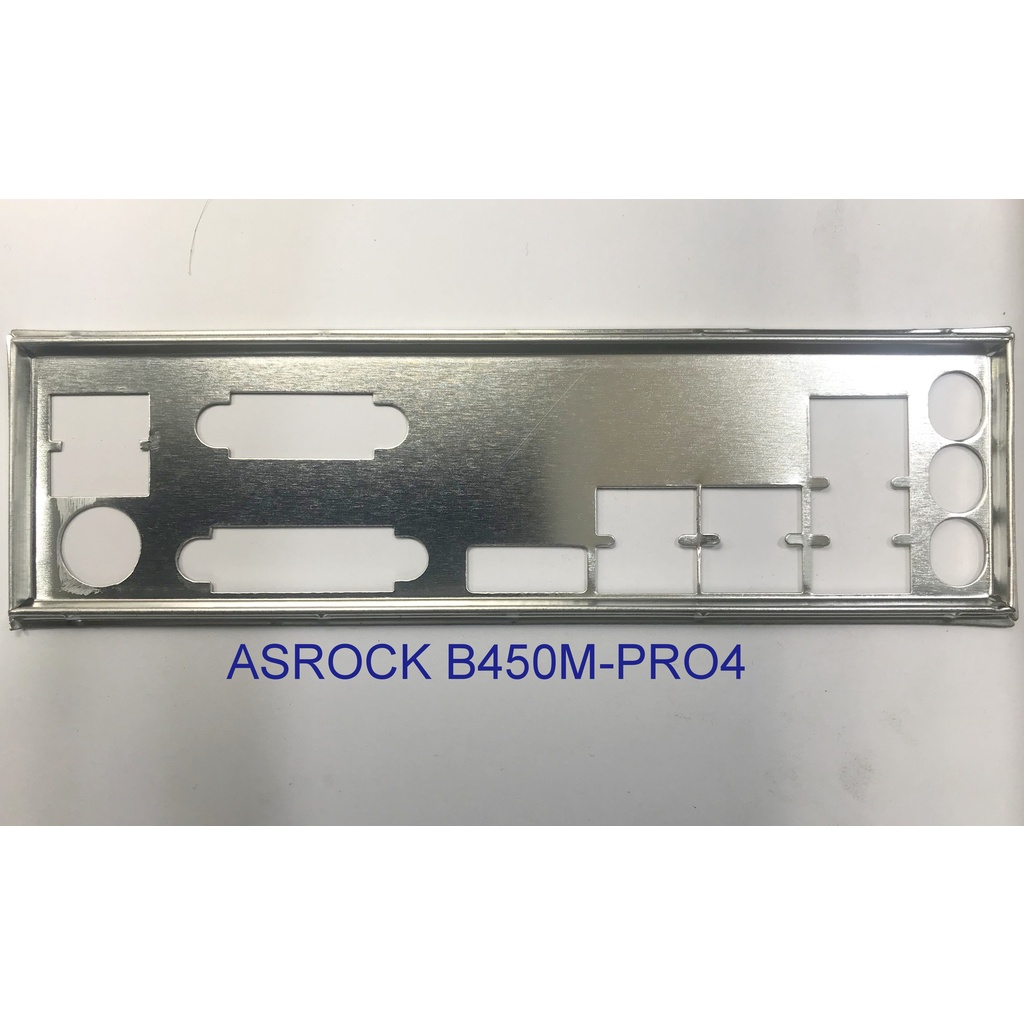 FE chặn main ASROCK B450M PRO4 (Mainboard IO Shield: 14) | Shopee Việt Nam